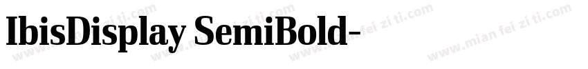 IbisDisplay SemiBold字体转换